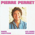 Pierre Perret - Les ours heureux