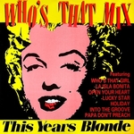 This year's blonde - Who's that mix