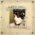 Aurélie Cabrel - Je ne suis pas jalouse
