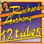 Richard Anthony - 12 tubes