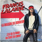 Francis Lalanne - La maison du bonheur