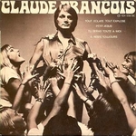 Claude Franois - Tout clate tout explose