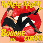 Danièle Gilbert - Bouche en cœur