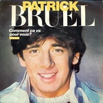 Patrick Bruel - Comment a va pour vous ?