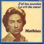 Mathias - J'ai les moules