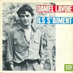Daniel Lavoie - Ils s'aiment