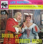 Bourvil & Pierrette Bruno - Pour se parler d'amour