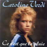 Caroline Verdi - Ce n'est que la pluie