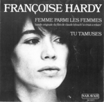 Françoise Hardy - Femme parmi les femmes