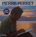 Pierre Perret - J'ai faim