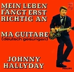 Johnny Hallyday - Mein Leben fängt erst richtig an