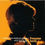 Franoise Hardy et Jacques Dutronc - Puisque vous partez en voyage