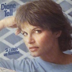Diane Tell - Si j'tais un homme