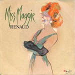 Renaud - Miss Maggie
