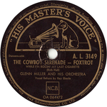 Ray Eberle with Glenn Miller Orchestra - The cowboy serenade (while I'm rollin' my last cigarette)