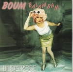 Linda Rose - Boum balam bam