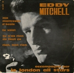 Eddy Mitchell - Tu n'as rien de tout a