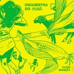 Orquestra do Fub - La complainte du progrs