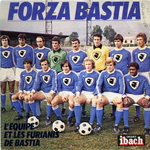 L'quipe et les Furianis de Bastia - Forza Bastia