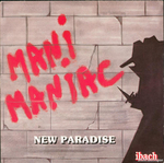 New Paradise - Mani maniac