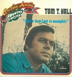 Tom T. Hall - That's how I got to Memphis