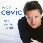 Ivan Cevic - Comme je t'aime