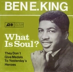 Ben E. King - What is soul ?