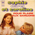 Sophie Darel et Caroline - Pour plaire aux garcons
