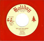 Jerry & The Landslides - Get Off My Roof
