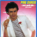 Pino d'Angio - Mais quelle ide