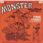 Tyrone A'saurus and The Cro-Magnons - The Monster twist