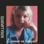 Sonia Lapointe - L'amour en français
