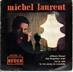 Michel Laurent - The forgotten man
