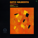 Stan Getz, João Gilberto & Astrud Gilberto - The Girl from Ipanema
