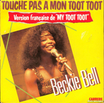 Beckie Bell - Touche pas  mon toot toot