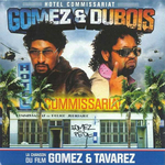Gomez et Dubois feat China - Hotel Commissariat