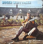 Roger Whittaker - Mammy Blue