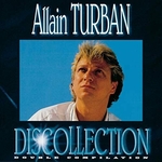 Alain Turban - Le monde est merveilleux