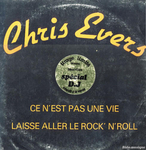 Chris Evers - Ce n'est pas une vie