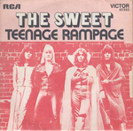 The Sweet - Teenage Rampage