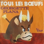 Georgette Plana - Tous les b&oelig;ufs (Elle aimait un taureau)