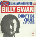 Billy Swan - Don't be cruel