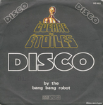 Bang Bang Robot - La Guerre des Étoiles disco