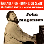 John Mogensen - Balladen om Bonnie og Clyde