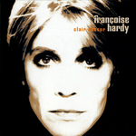 Françoise Hardy - Contre vents et marées