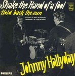 Johnny Hallyday - Hold back the sun
