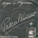 Pascal Vincent - Lettre à Myriana