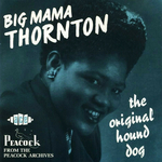 Willie Mae "Big Mama" Thornton - They call me Big Mama