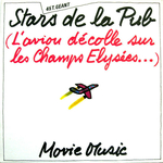 Movie Music - Stars de la pub (L'avion dcolle sur les Champs-lyses) version maxi