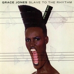 Grace Jones - Slave to the Rhythm
